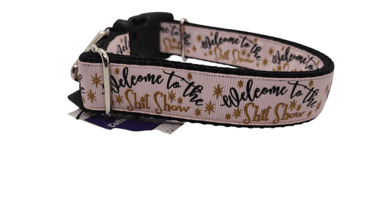 Welcome To The Shit Show Nylon Dog Collar - Paws & Play Paradise